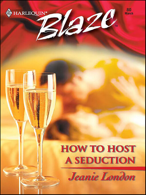 Title details for How to Host a Seduction by Jeanie London - Available